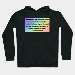 Bible Verse 2 Corinthians 10:5 Hoodie